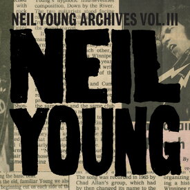 【輸入盤CD】【新品】NEIL YOUNG / NEIL YOUNG ARCHIVES VOL III (1976 - 1987) (BOX)【K2024/09/06発売】(ニール・ヤング)