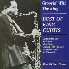 【輸入盤CD】【新品】KING CURTIS / GROOVIN WITH THE KING (キング・カーティス)