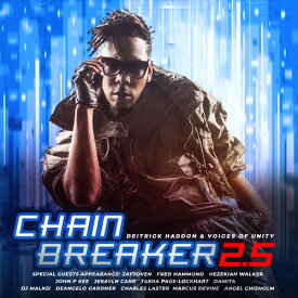 【輸入盤CD】【新品】DEITRICK HADDON/VOICES OF UNITY / CHAIN BREAKER 2.5 (Digipak)【K2026/1/30発売】