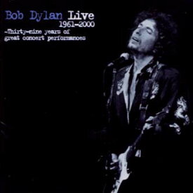 【国内盤CD】ボブ・ディラン ／ ライヴ!1961-2000〜39イヤーズ・オブ・グレート・コンサート・パフォーマンス