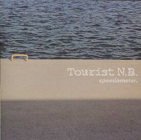 【国内盤CD】speedometer. ／ Tourist N.B.