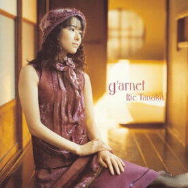 【国内盤CD】田中理恵 ／ garnet