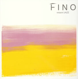 【国内盤CD】フィーノ〜リラクシン・ジャズ