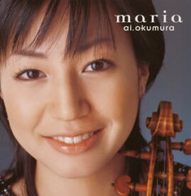 【国内盤CD】マリア 奥村愛(VN) [CD+DVD][2枚組]