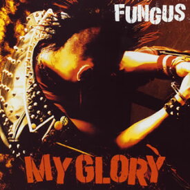 【国内盤CD】FUNGUS ／ MY GLORY [CD+DVD][2枚組]