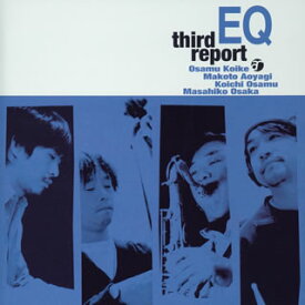 【国内盤CD】EQ ／ サード・リポート