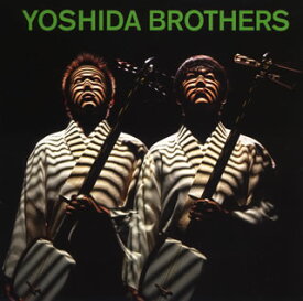 【国内盤CD】吉田兄弟 ／ YOSHIDA BROTHERS