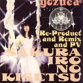 【国内盤CD】yozuca* ／ サクライロノキセツ Re-Product&Remix&PV [CD+DVD][2枚組]