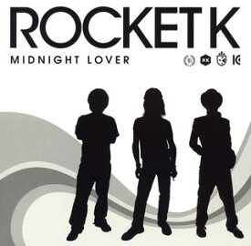 【国内盤CD】ROCKET K ／ MIDNIGHT LOVER