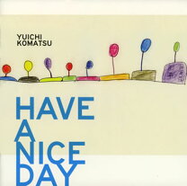 楽天市場】cd have a nice dayの通販 