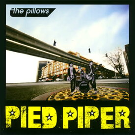 【国内盤CD】ザ・ピロウズ ／ PIED PIPER