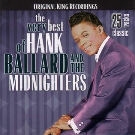 【国内盤CD】HANK BALLARD&THE MIDNIGHTERS ／ The Very Best of HANK BALLARD&THE MIDNIGHTERS