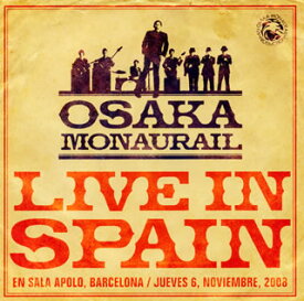 【国内盤CD】オーサカ=モノレール ／ ライヴ・イン・スペイン [CD+DVD][2枚組]