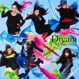 【国内盤CD】Dream ／ My Way〜ULala〜 [CD+DVD][2枚組]