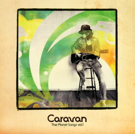 【国内盤CD】Caravan ／ The Planet Songs vol.1 [CD+DVD][2枚組]