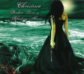 【国内盤CD】クリスティーナ ／ ブロークン・ライヴズ・アンド・ブリーディング・ハーツ