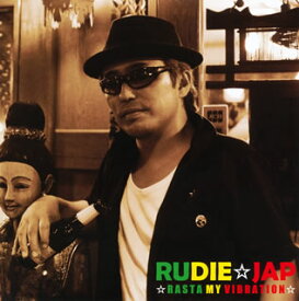 【国内盤CD】RUDIE JAP ／ RASTA MY VIBRATION