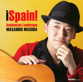 【国内盤CD】iSpain!〜アンダルシアの風景 益田正洋(G)