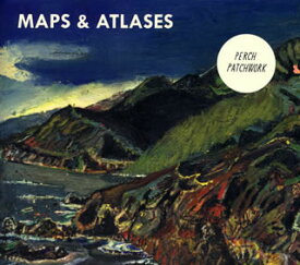 【国内盤CD】MAPS&ATLASES ／ PERCH PATCHWORK