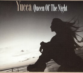 【国内盤CD】Yucca ／ Queen Of The Night