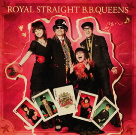 【国内盤CD】B.B.クィーンズ ／ ROYAL STRAIGHT B.B.QUEENS