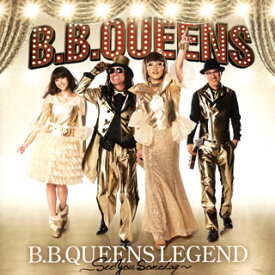 【国内盤CD】B.B.クィーンズ ／ B.B.QUEENS LEGEND〜See you someday〜 [CD+DVD][2枚組]