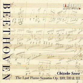 【国内盤CD】ベートーヴェン:ピアノ・ソナタ第30番，31番，32番 澤千鶴子(P)