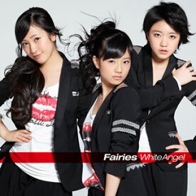 【国内盤CD】Fairies(フェアリーズ) ／ White Angel [CD+DVD][2枚組]