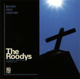 【国内盤CD】The Roodys ／ BRAND NEW HISTORY