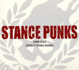 【国内盤CD】STANCE PUNKS ／ STANCE PUNKS MANIA 1998-2012