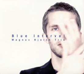 【国内盤CD】マグナス・ヨルト・トリオ ／ ブルー・インターヴァル