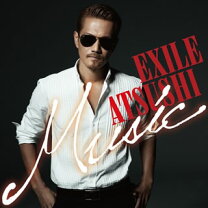 楽天市場】EXILE ATSUSHI ／ Music（CD｜CD・DVD）の通販