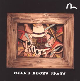 【国内盤CD】OSAKA ROOTS ／ 3DAYS