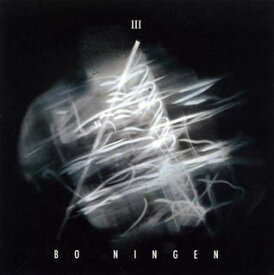 【国内盤CD】BO NINGEN ／ 3[2枚組]