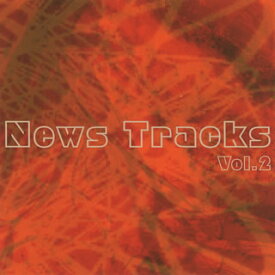 【国内盤CD】News Tracks Vol.2