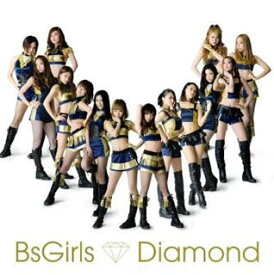 【国内盤CD】BsGirls ／ Diamond [CD+DVD][2枚組]