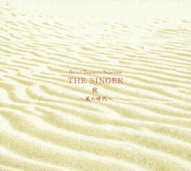 【国内盤CD】谷村新司 ／ Shinji Tanimura Selection THE SINGER・秋〜風の時代〜 [CD+DVD][2枚組]