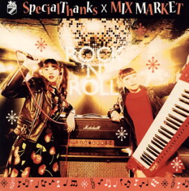 【国内盤CD】SpecialThanks × MIX MARKET ／ split album"ROCK'N'ROLL"