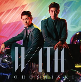 【国内盤CD】東方神起 ／ WITH [CD+DVD][2枚組]