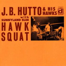 【国内盤CD】J.B.ハットー ／ ホウク・スクワット(デラックス・エディション)