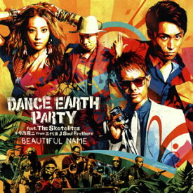 【国内盤CD】DANCE EARTH PARTY feat.The Skatalites+今市隆二 from 三代目 J Soul Brothers ／ BEAUTIFUL NAME [CD+DVD][2枚組]