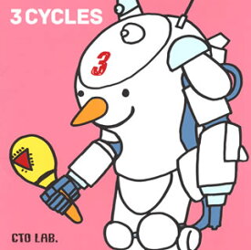 【国内盤CD】CTO LAB. ／ 3 CYCLES