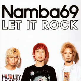 【国内盤CD】Namba69 ／ LET IT ROCK [CD+DVD][2枚組]