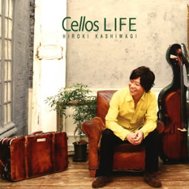 【国内盤CD】柏木広樹 ／ Cellos LIFE
