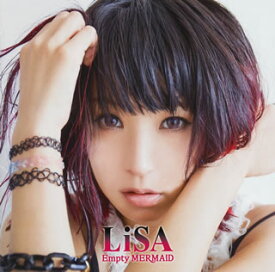 【国内盤CD】LiSA ／ Empty MERMAiD [CD+DVD][2枚組][初回出荷限定盤(初回生産限定盤)]