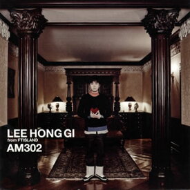 【国内盤CD】【新品】イ・ホンギ from FTISLAND ／ AM302