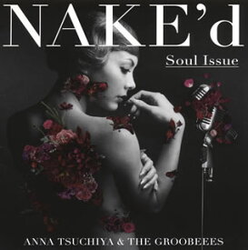 【国内盤CD】土屋アンナ ／ NAKE'd〜Soul Issue〜 [CD+DVD][2枚組]