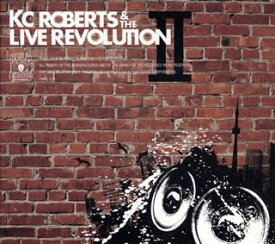 【国内盤CD】KC ROBERTS&THE LIVE REVOLUTION ／ KC Roberts&the Live Revolution 2