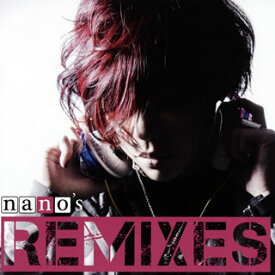 【国内盤CD】ナノ ／ nano's REMIXES