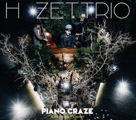 【国内盤CD】【新品】H ZETTRIO ／ PIANO CRAZE"EXCITING FLIGHT"